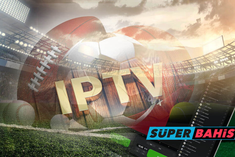 IPTV Süperbahis Bonus, Süperbahis iptv Kampanyası 2500 TL