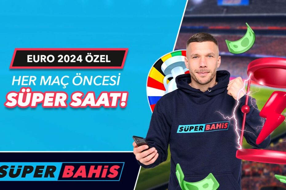Süperbahis Süper Saat Oranları, Euro 2024 En Yüksek Oranlar