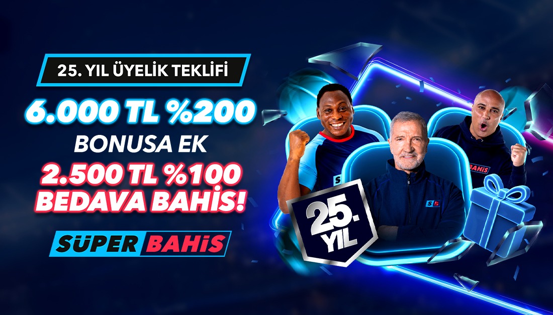 Süperbahis 25. Yıldönümü Bonusu